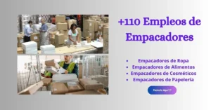 📦 ¡TRABAJOS DE EMPACADORES! | +110 VACANTES