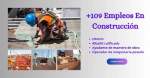 🚧 ¡TRABAJOS EN CONSTRUCCION! | +109 VACANTES🏗️