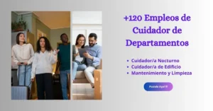 🏢 ¡TRABAJOS DE CUIDADOR DE DEPARTAMENTOS! | +100 VACANTES 🛠️